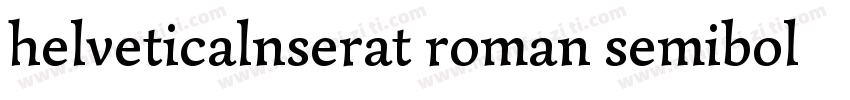 helveticalnserat roman semibold字体转换